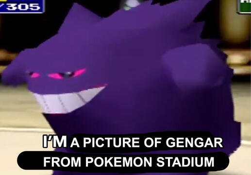 I'm a picture of Gengar from Pokemon Stadium Catbox